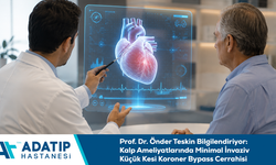 Prof. Dr. Önder Teskin Bilgilendiriyor: Kalp Ameliyatlarında Minimal İnvaziv Küçük Kesi Koroner Bypass Cerrahisi