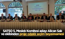 SATSO 5. Meslek Komitesi adayı Alican Sak ve ekibinden proje odaklı seçim beyannamesi
