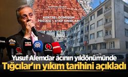 Yusuf Alemdar acının yıldönümünde Tığcılar'ın yıkım tarihini açıkladı