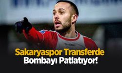 Sakaryaspor transferde bombayı patlatıyor!