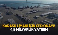 Karasu Limanı’nda 4,9 Milyar Liralık kapasite artışı için ÇED onayı çıktı