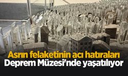 Asrın felaketinin acı hatıraları Deprem Müzesi'nde yaşatılıyor