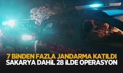 Sakarya dahil 28 şehirde büyük operasyon
