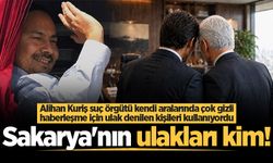 Alihan Kuriş suç örgütü kendi aralarında çok gizli haberleşme için ulak denilen kişileri kullanıyordu: Sakarya'nın ulakları kim!
