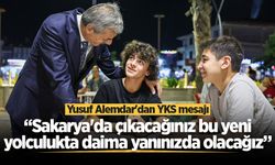 Yusuf Alemdar'dan YKS mesajı: “Sakarya'da çıkacağınız bu yeni yolculukta daima yanınızda olacağız”