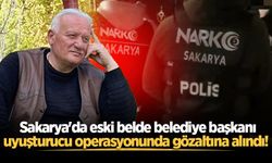 Sakarya'da eski belde belediye başkanı uyuşturucu operasyonunda gözaltına alındı!