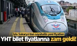 YHT bilet fiyatlarına zam geldi! İşte Sakarya'dan seyahatin yeni fiyatları