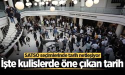 SATSO seçimlerinde tarih netleşiyor! İşte kulislerde öne çıkan tarih