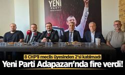 Yeni Parti Adapazarı'nda fire verdi! 8 CHP'li meclis üyesinden 2'si katılmadı