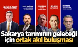 Sakarya tarımının geleceği için ortak akıl buluşması