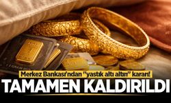 Merkez Bankası'ndan "yastık altı altın" kararı! 4 yıllık düzenleme kaldırıldı