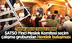 SATSO 1'inci Meslek Komitesi seçim çalışma grubundan Hendek buluşması