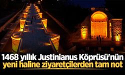 1468 yıllık Justinianus Köprüsü'nün yeni haline ziyaretçilerden tam not