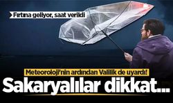 Meteoroloji'nin ardından Valilik de uyardı! Saat verildi: Sakaryalılar dikkat...