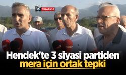 Hendek'te 3 siyasi partiden mera için ortak tepki