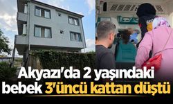 Akyazı'da 2 yaşındaki bebek 3'üncü kattan düştü