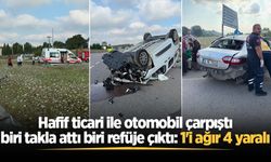 Hafif ticari ile otomobil çarpıştı, biri takla attı biri refüje çıktı: 1'i ağır 4 yaralı