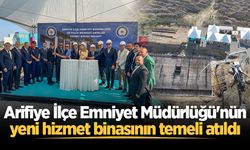 Arifiye İlçe Emniyet Müdürlüğü'nün yeni hizmet binasının temeli atıldı