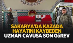 Sakarya'da kazada hayatını kaybeden uzman çavuş toprağa verildi