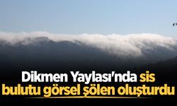 Dikmen Yaylası'nda sis bulutu görsel şölen oluşturdu