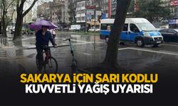 Meteoroloji’den Sakarya’ya sarı kodlu uyarı!