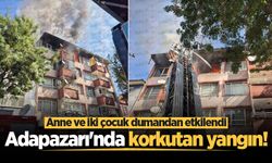 Adapazarı’nda korkutan yangın! Anne ve iki çocuk dumandan etkilendi