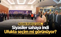Siyasiler sahaya indi: Ufukta seçim mi görünüyor?