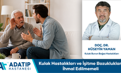 Doç. Dr. Hüseyin Yaman bilgilendiriyor: Kulak hastalıkları ve işitme bozuklukları ihmal edilmemeli