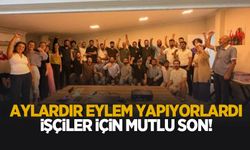 İşçilerin zaferi! 3 aydır sürdürdükleri maaş eyleminden zaferle çıktılar