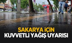 Sakarya için kuvvetli yağıpş uyarısı