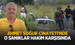 Ahmet Soğuk cinayetinde o sanıklar ilk kez hakim karşısında