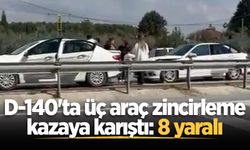 D-140'ta üç araç zincirleme kazaya karıştı: 8 yaralı
