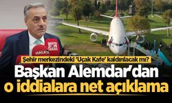 Sakarya'daki 'Uçak Kafe' kaldırılacak mı? Başkan Alemdar'dan o iddialara net açıklama