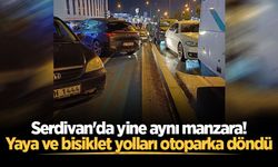 Serdivan'da yine aynı manzara! Yaya ve bisiklet yolları otoparka döndü