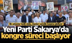 Yeni Parti Sakarya'da kongre süreci başlıyor!