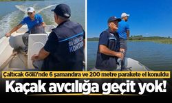 Sakarya’da kaçak avcılığa geçit yok! Çaltıcak Gölü'nde 6 şamandıra ve 200 metre parakete el konuldu