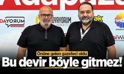 Önüne gelen gazeteci oldu: Bu devir böyle gitmez!