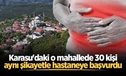 Karasu'daki o mahallede 30 kişi aynı şikayetle hastaneye başvurdu