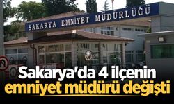 Sakarya'da 4 ilçenin emniyet müdürü değişti