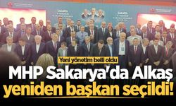 MHP Sakarya'da Alkaş yeniden başkan seçildi! Yeni yönetim belli oldu