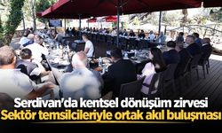 Serdivan'da kentsel dönüşüm zirvesi: Sektör temsilcileriyle ortak akıl buluşması