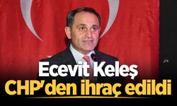 Ecevit Keleş CHP'den ihraç edildi