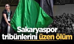 Sakaryaspor tribünlerini üzen ölüm