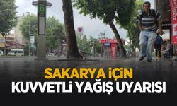 Sakarya’da yağmur alarmı!