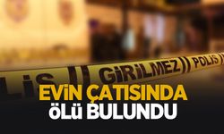 53 yaşındaki adam çatıda ölü bulundu