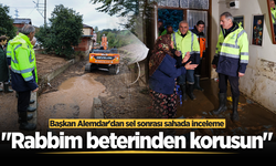 Başkan Alemdar selden etkilenen Karasu ve Kocaali’de incelemelerde bulundu