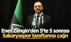 Enes Zengin'den 5'te 5 sonrası Sakaryaspor taraftarına çağrı