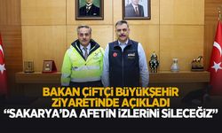 İçişleri Bakanı Çiftçi Büyükşehir’de konuştu: Devletimizin tüm imkanlarıyla Sakarya’da afetin izlerini sileceğiz