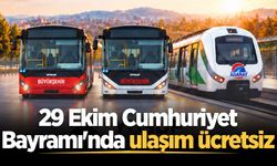 Büyükşehir duyurdu: 29 Ekim Cumhuriyet Bayramı’nda ulaşım ücretsiz