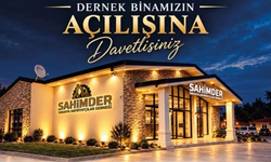 SAHİMDER'in yeni hizmet binası açılıyor